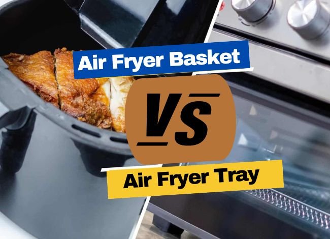 Air-Fryer-Basket-vs-Tray