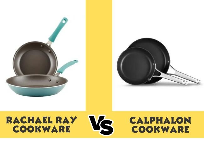 Calphalon vs Rachael Ray Cookware