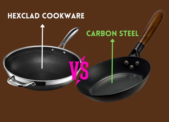 Carbon Steel vs Hexclad Cookware