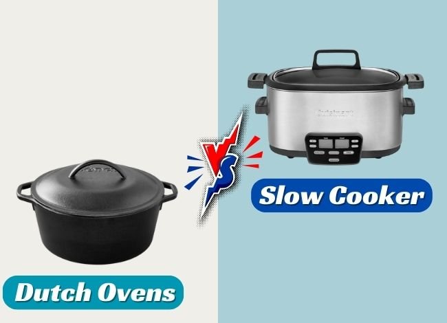 dutch-ovens-vs-slow-cookers-which-is-best