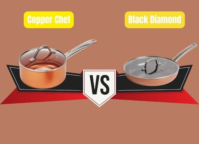 Copper Chef vs. Black Diamond Cookware