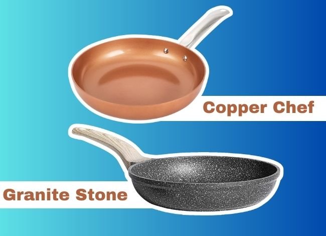 Copper Chef vs. Granite Stone